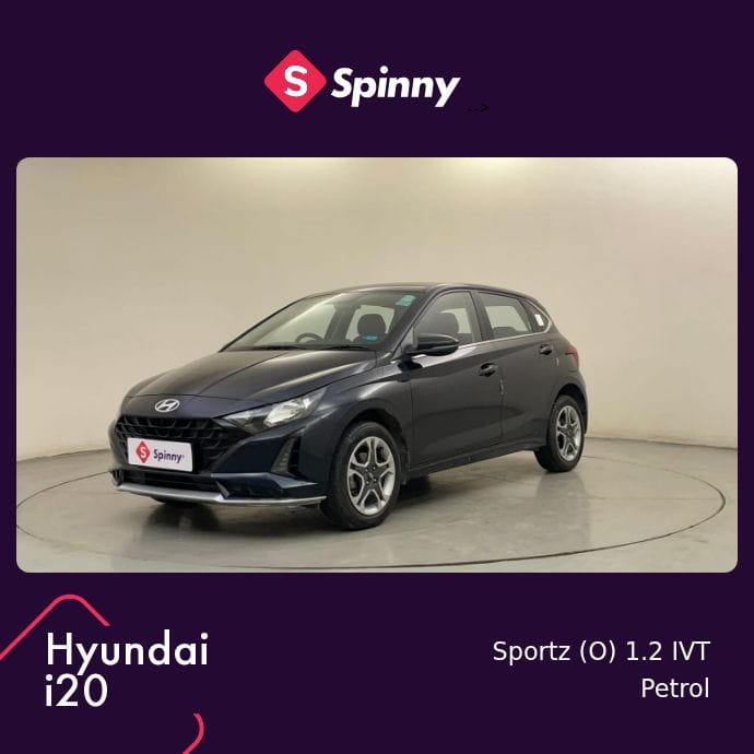 2024 Hyundai i20 Sportz (O) 1.2 IVT 2024 Hyundai i20 Sportz (O) 1.2 IVT