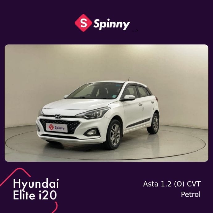 2019 Hyundai Elite i20 Asta 1.2 (O) CVT 2019 Hyundai Elite i20 Asta 1.2 (O) CVT