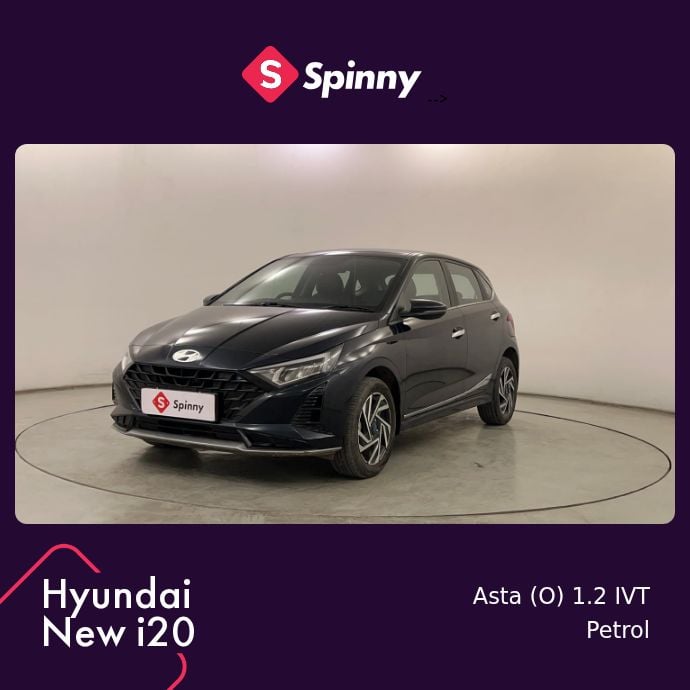 2023 Hyundai New i20 Asta (O) 1.2 IVT 2023 Hyundai New i20 Asta (O) 1.2 IVT